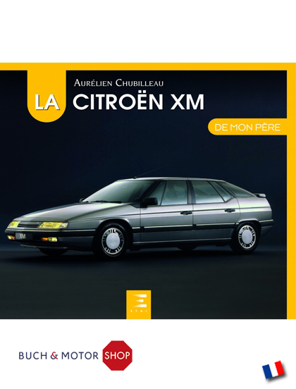 La Citroën XM de mon père