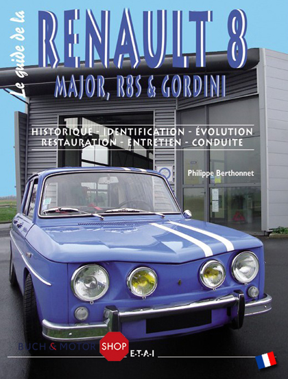 Le guide de la Renault 8 Gordini